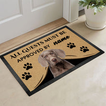Load image into Gallery viewer, Custom Dog's Name Doormat-All Guests Must be Approved By Weimaraner Outdoor Doormat