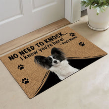 Load image into Gallery viewer, KafePross - Papillon Dog Doormat - Not Need to Knock, I Know You're Here