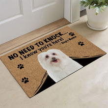 Load image into Gallery viewer, KafePross - Maltese Dog Doormat - Not Need to Knock, I Know You're Here