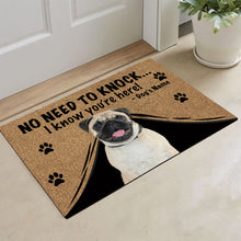 Load image into Gallery viewer, KafePross Pug Doormat Not Need to Knock, We Know You're Here