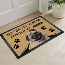 Load image into Gallery viewer, Custom Dog's Name Doormat-All Guests Must be Approved By Pug Outdoor Doormat