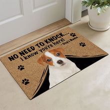 Load image into Gallery viewer, KafePross - Jack Russell Terrier Dog Doormat - Not Need to Knock, I Know You're Here