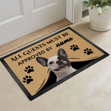 Load image into Gallery viewer, Custom Dog's Name Doormat-All Guests Must be Approved By French Bulldog Outdoor Doormat
