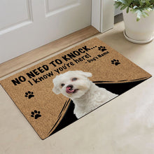 Load image into Gallery viewer, KafePross - Maltese Dog Doormat - Not Need to Knock, I Know You're Here