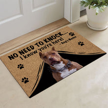 Load image into Gallery viewer, KafePross Pitbull Doormat Not Need to Knock, We Know You're Here