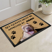 Load image into Gallery viewer, Custom Dog's Name Doormat-All Guests Must be Approved By PitBull Outdoor Doormat