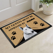 Load image into Gallery viewer, Custom Dog's Name Doormat-All Guests Must be Approved By Bull Terrier Outdoor Doormat