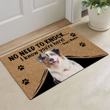 Load image into Gallery viewer, KafePross - Australian Shepherd Dog Doormat - Not Need to Knock, I Know You&#39;re Here
